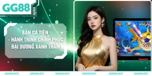 Bắn Cá Tiên - Hành Trình Chinh Phục Đại Dương Xanh Thẳm
